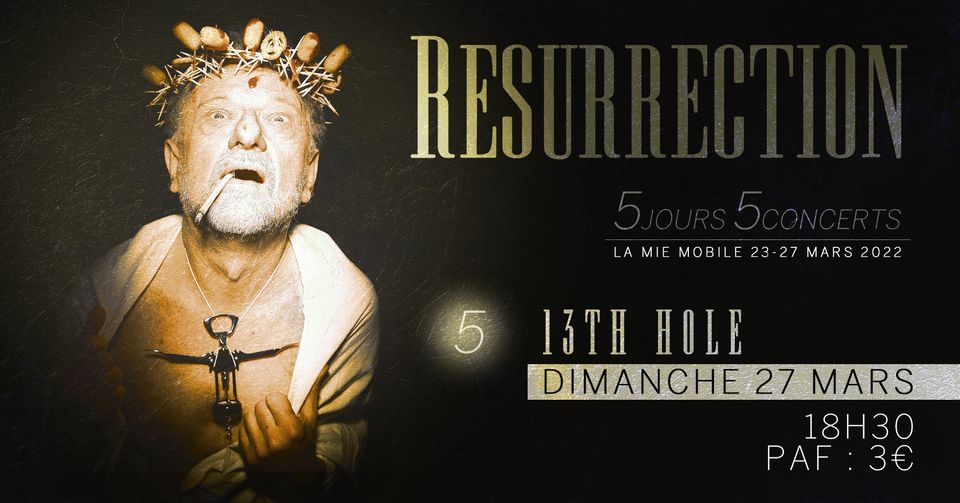 affiche Résurrection la Mie Mobile du 23/03 au 27/03/2022